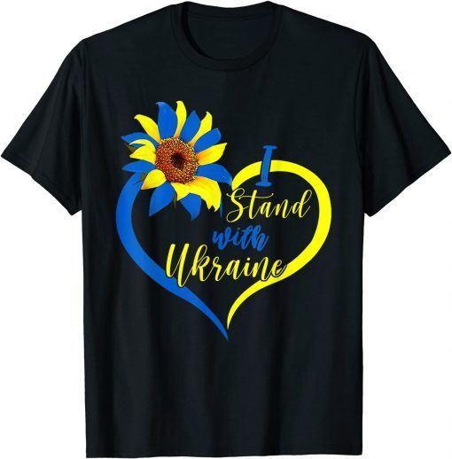 Love Heart Ukraine Sunflower Ukrainian I Stand With Ukraine Gifts Shirt