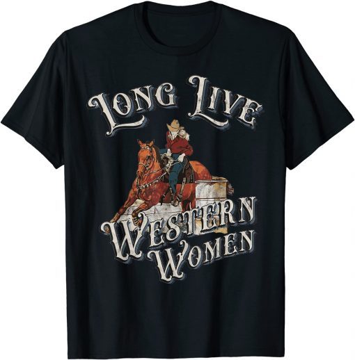 T-Shirt Long Live Western Women Cowgirl Rodeo Horse Girl Rodeo Mom