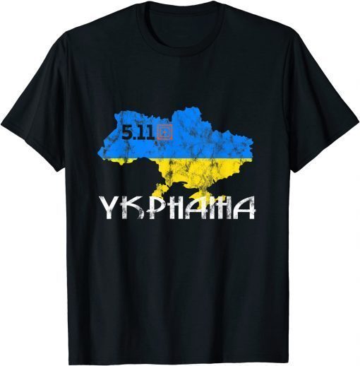 Classic 5.11 Ukrainians Patch Meme Stand With Ukraine Ykpaiha Tee Shirts