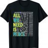 All We Need Is Peace I Stand With Ukraine Support Ukraine Tee Shirts