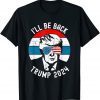 Trump 2024 I'll Be Back Pro Donald Vintage Stars Patriotic Shirt