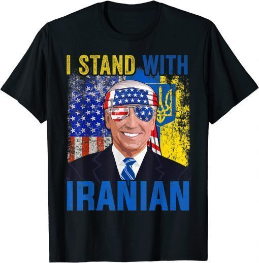 Support Ukraine I Stand With Iranian Anti Biden Shirts