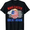 2022 Make Easter Great Again Funny Trump Egg Hunt American Flag T-Shirt