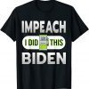 2022 Gas Prices Gas Pump I Did That Funny Joe Biden Meme T-Shirt