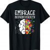Embrace Neurodiversity Autism Awareness Men Women Kids Tee Shirts