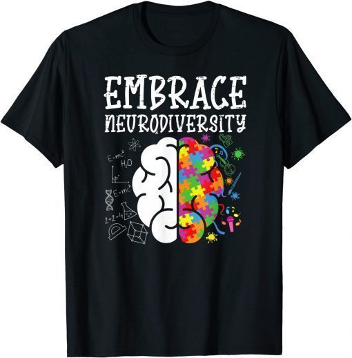 Embrace Neurodiversity Autism Awareness Men Women Kids Tee Shirts