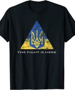 T-Shirt Ukraine The Fight Is Here
