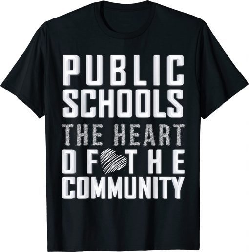 TShirt Public schools the heart of the community Minneapolis Strike