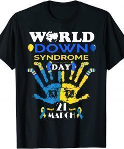 2022 World Down Syndrome Day Awareness Socks and Support 21 March Classic T-Shirt