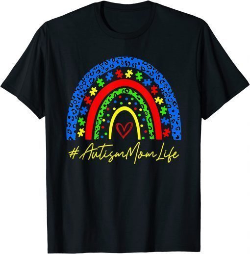 Autism Mom Life Rainbow Leopard Mother’s Day Tee Shirts