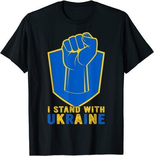 I Stand With Ukraine Ukrainian Flag Ukraine Supporters Tee Shirts