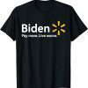 Biden Pay More Live Worse Shirts