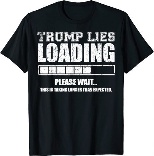 2022 Trump Lies Loading Vintage T-Shirt