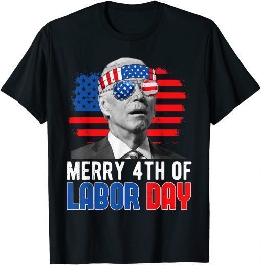 Merry 4th Of Labor Day Anti Biden American Flag Men Women 2022 T-Shirt