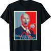 2022 Recession I Did That Funny Joe Biden Meme Hope Style T-Shirt