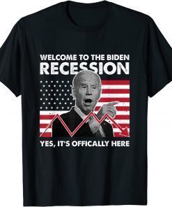 Welcome to Biden Recession Funny Anti Biden Gift T-Shirt