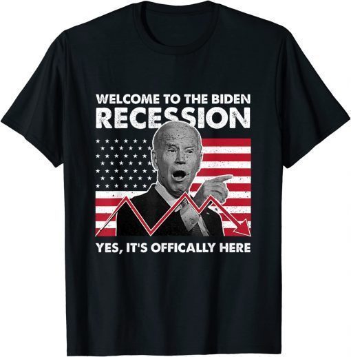 Welcome to Biden Recession Funny Anti Biden Gift T-Shirt