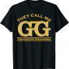 Vintage Grandmother They Call Me GG Gangster Grandma Gangsta T-Shirt