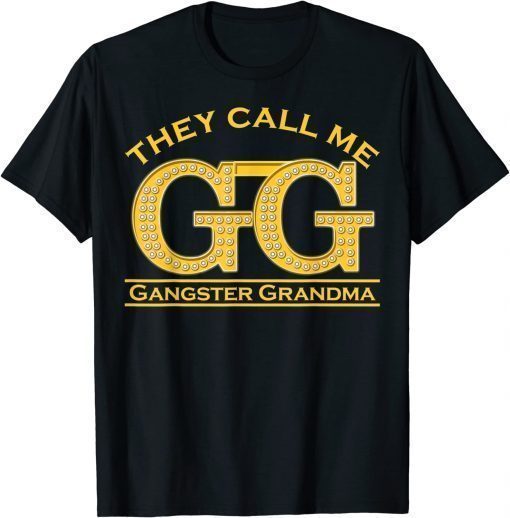 Vintage Grandmother They Call Me GG Gangster Grandma Gangsta T-Shirt