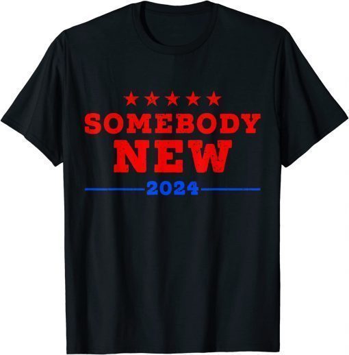 SOMEBODY NEW 2024 Funny Biden Trump Shirts T-Shirt