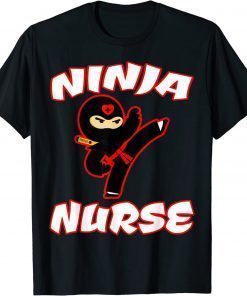 Ninja Nurse Medical Skills with the power of Martial Arts Unisex T-Shirt