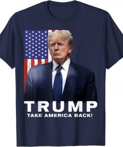 Official Donald Trump 2024 Take America Back Election ,The Return T-Shirt