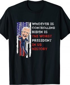 T-Shirt Your husband is the worst President we've ever had!