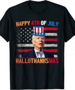 T-Shirt Joe Biden Happy 4th Of July Hallothanksmas Holidays