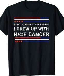 T-Shirt Joe Biden Has Cancer Tee Biden Has Cancer US Flag