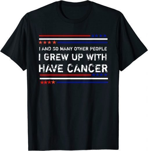 T-Shirt Joe Biden Has Cancer Tee Biden Has Cancer US Flag