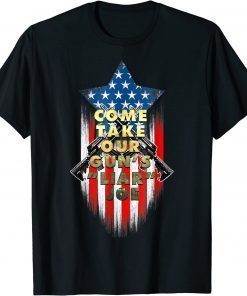 Come Take Our Guns Liar Joe, American Flag Funny Joe Biden T-Shirt