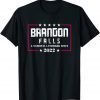T-Shirt Brandon Falls A National Landmark Funny Biden Sarcastic