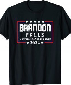 T-Shirt Brandon Falls A National Landmark Funny Biden Sarcastic