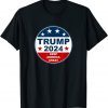 Funny Trump 2024 Four More in 24 Shirt