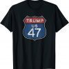 Rerto Trump 47 2024 Route 47 Aged Vintage Distressed Effect T-Shirt