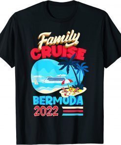 T-Shirt Family Bermuda 2022 Funny Family Cruise