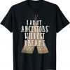 2022 I Am My Ancestors Wildest Dreams ,Native American Heritage Gift Tee Shirt