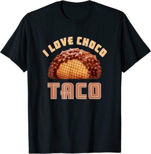 I Love Choco Taco 1983 2022 T-Shirt