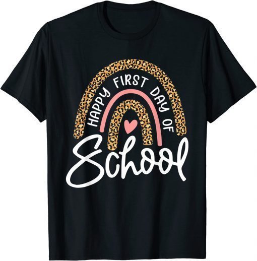 Happy First Day of School Leopard Rainbow Back To School 2022 T-Shirt