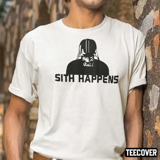 Sith Happens ,Funny Star Wars Darth Vader 2022 T-Shirt
