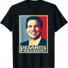 Gov DeSantis for Prisident Gift T-Shirt
