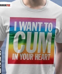 Official I Want To Cum In Your Heart Shirt