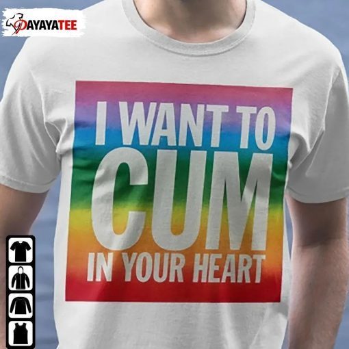Official I Want To Cum In Your Heart Shirt