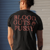 Official Blood guts and pussy T-Shirt