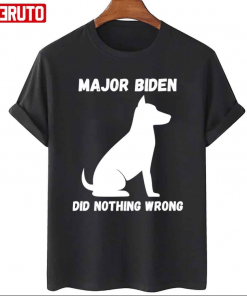 T-Shirt Joe Biden Major Biden Did Nothing Wrong