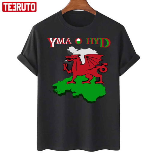 Yma O Hyd Welsh Flag 2022 T-Shirt