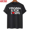 Classic Virginia Is For Losers White Text T-Shirt