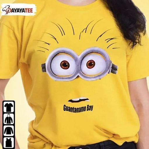 Classic Minions Guantanamo Bay Minions The Rise Of Gru Tee Shirt