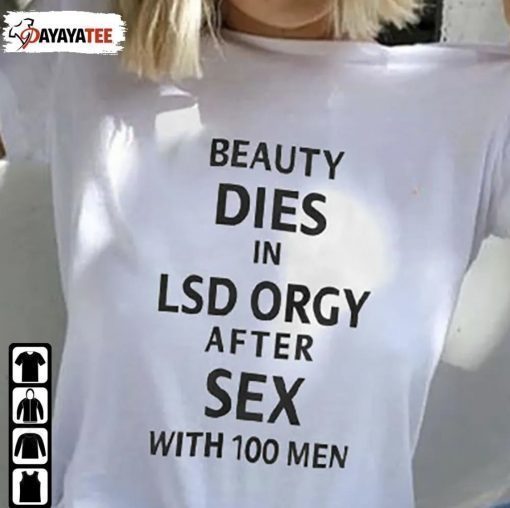 T-Shirt Beauty Dies In Lsd Orgy After Sex With 100 Men