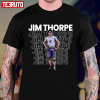 The Jim Thorpe Gift Tee Shirts